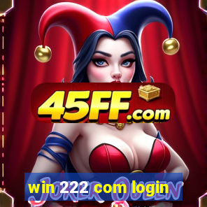 win 222 com login